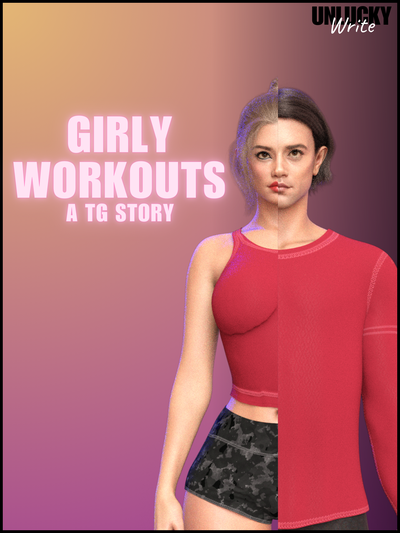 3D UnluckyWrite - Girly Workouts