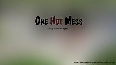 3D HZR - One Hot Mess