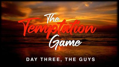 3D Gonzo Studios - The Temptation Game - Day 3: The Guys