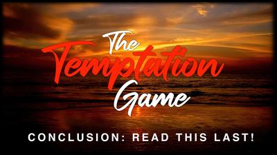 3D Gonzo Studios - The Temptation Game - Day 3: Conclusion