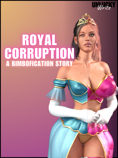 3D UnluckyWrite - Royal Corruption