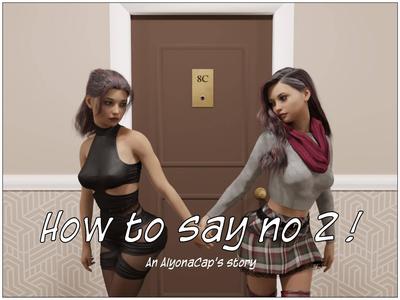 3D AlyonaCap - How To Say No 2