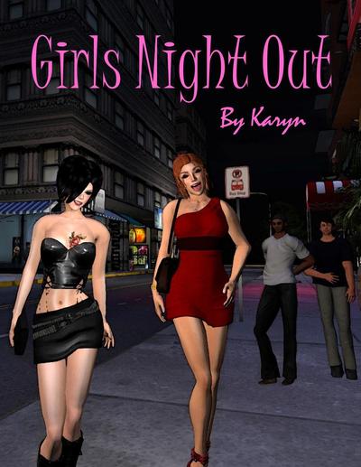 3D Karyn - Girls Night Out