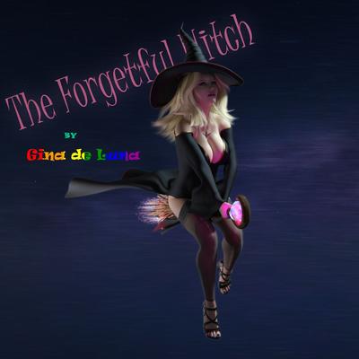 3D Gina de Luna - The Forgetful Witch