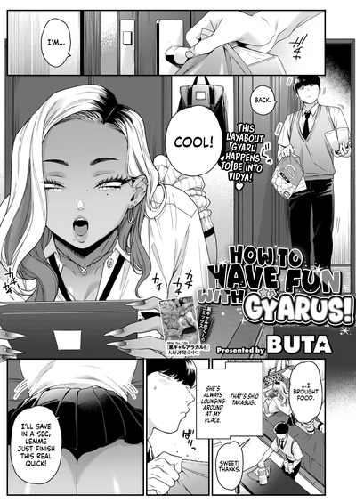 Hentai [BUTA] Gal to no Asobikata | How to Have Fun With Gyarus! (COMIC HOTMILK 2024-10) [English]