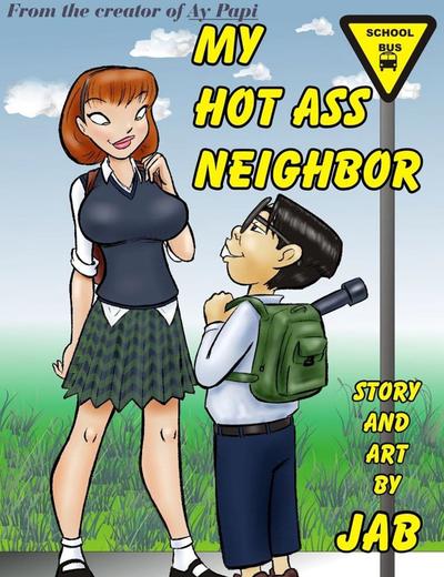 JAB-Comix - My Hot Ass Neighbor 1-11