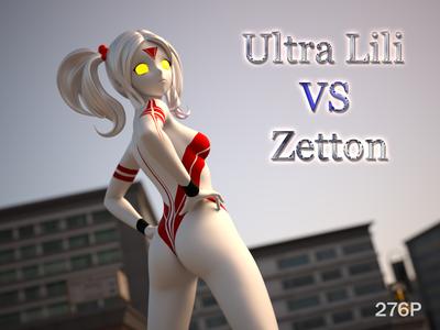 3D Ultra Lili vs Zetton