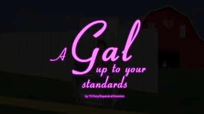 TGTony - A Gal Up to Your Standards