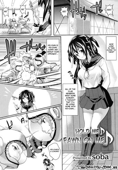 Hentai [soba] Tsukushite♪Amaete♪ | Hold Me, Fawn on Me Ch. 1-2 [English]