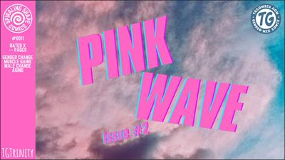 3D TGTrinity - Pink Wave: Issue 2