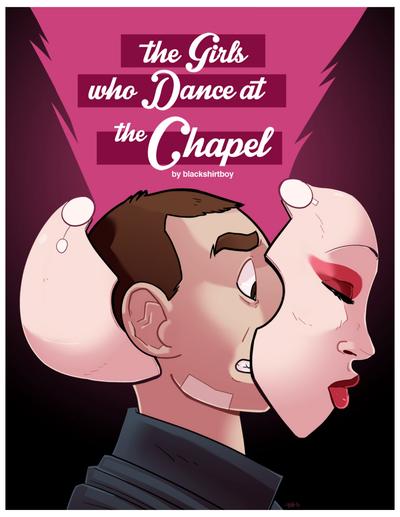 Blackshirtb0y - The Girls who Dance at the Chapel 1