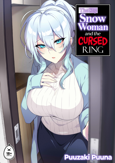 Hentai The Shy Snow Woman and The Cursed Ring 1 & 2 by Puuzaki Puuna