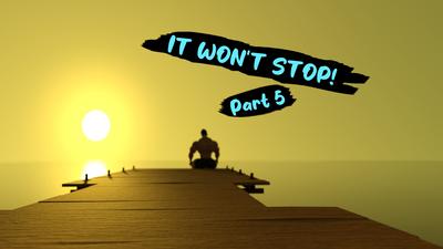 3D EndlessRain0110 - It Won't Stop 5