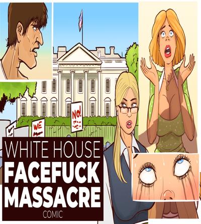 Disarten - White House facefuck massacre