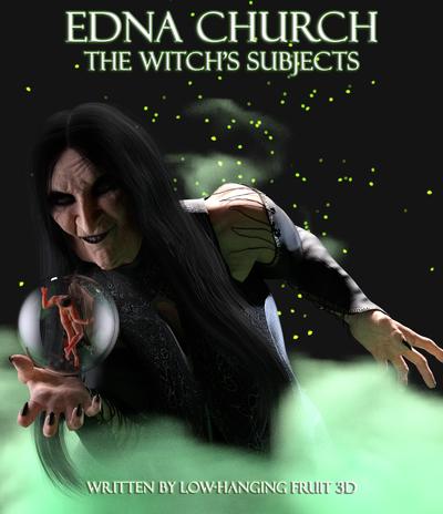 3D LowHangingFruit3D - Edna Church: The Witch's Subjects