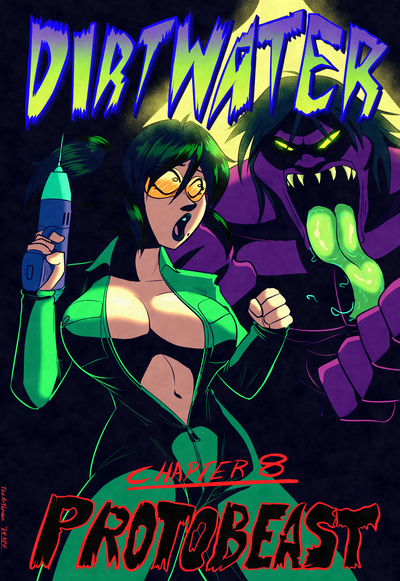 The Arthman - Dirtwater - Chapter 8 - Protobeast (ongoing)