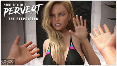 3D Gonzo - Point of View Pervert - The StepSister