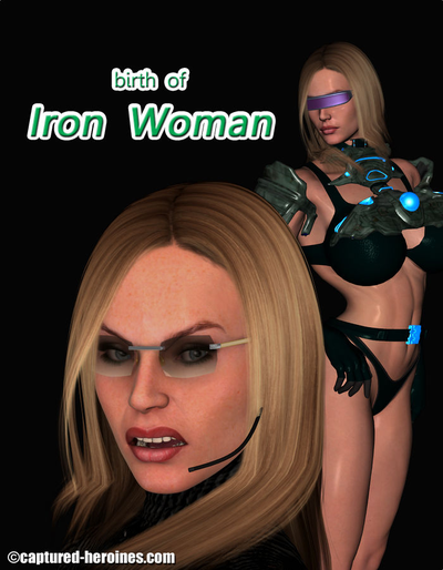 3D Captured-Heroines - Birth of Iron Woman