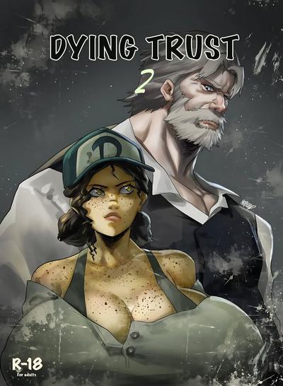 Dying Trust: The Walking Dead 2 by Noblood