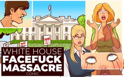 Disarten - White house facefuck massacre