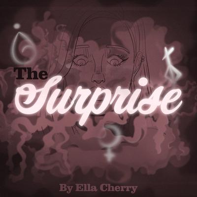 Ella Cherry - The Surprise