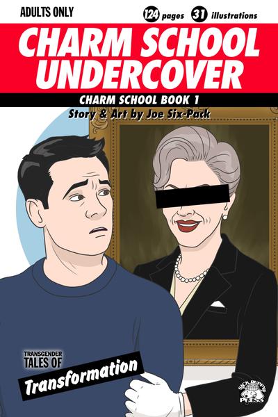 Joe Six Pack - Charm School Undercover