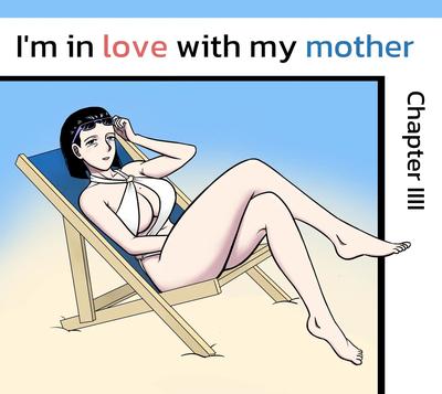 Hentai Alamama - I’m in love with my mother - Part 4 (eng)