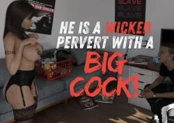 3D 3DK-x - Wicked Pervert with a Big Cock! - On-going