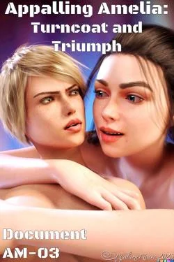 3D Madamemaeve - Appalling Amelia: Turncoat and Triumph