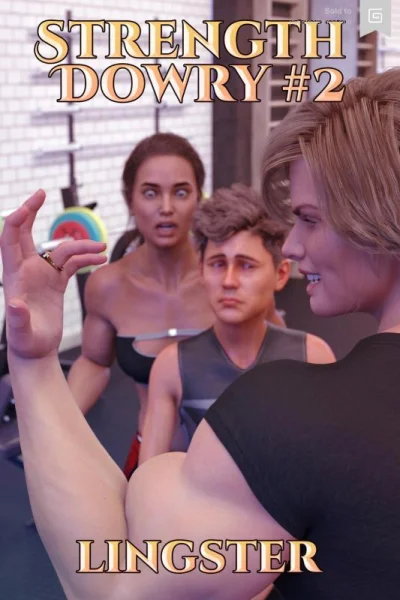 3D Lingster - Strength Dowry 2