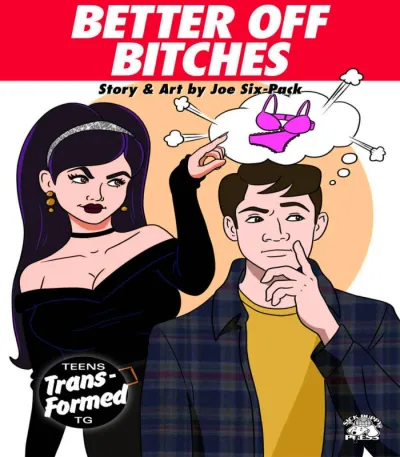 3D Joe Six-Pack - Better Off Bitches