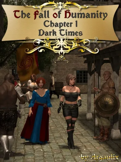 3D Argaulix - Fall of Humanity - Dark Times - Part 1