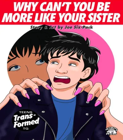 3D Why Can't You Be More Like Your Sister