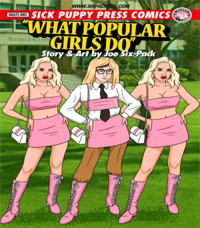 3D Joe Six-Pack - What Popular Girls Do