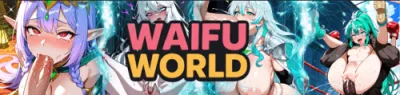 Adult PC Game: WaifuWorld-WaifuWorld v0.1.0 Archive