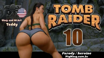 CrazyDad3D - PigKing - Tomb Raider 10 - 3D Adult Comic